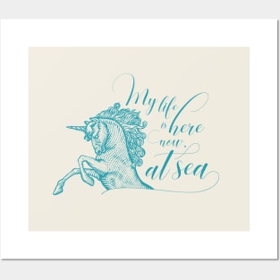 My life is here now, at sea Posters and Art